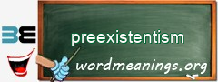 WordMeaning blackboard for preexistentism